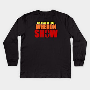 That Whedon Show Kids Long Sleeve T-Shirt